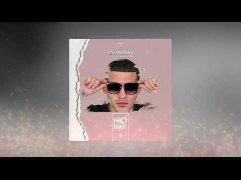 D'Markuz "Lil Santana" - No Hay [Audio Official]
