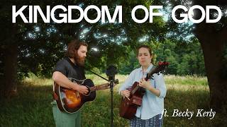 Kingdom of God (Acoustic Jon Guerra cover) ft. Becky Kerly