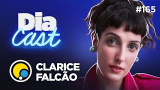A cantora, atriz e compositora CLARICE FALCÃO vem falar sobre carreira e planos futuros! | DiaCast