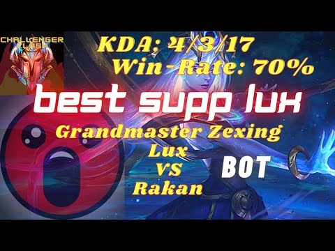 | League of Legends | Lux VS Rakan (BOT) | BEST SUPP LUX Grandmaster Zexing - NA