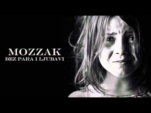 MOZZAK- BEZ PARA I LJUBAVI (Prod. by STAND) + DOWNLOAD LINK