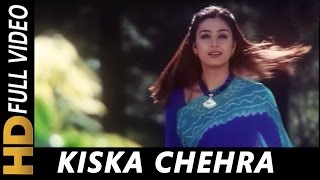 Kiska Chehra Ab Main Dekhu  Jagjit Singh Alka Yagn