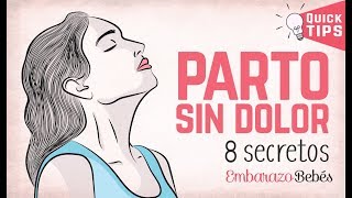 #PARTO SIN DOLOR 😱👍 8 Secretos