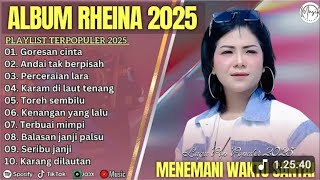 Download lagu GORESAN CINTA - ALBUM RHEINA 2025 mp3
