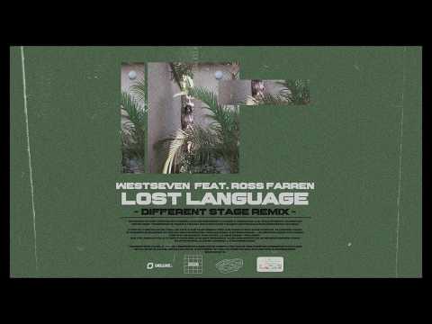 Westseven feat. Ross Farren - Lost Language (Different Stage Remix)