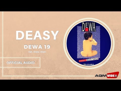 Dewa 19 - Deasy | Official Audio
