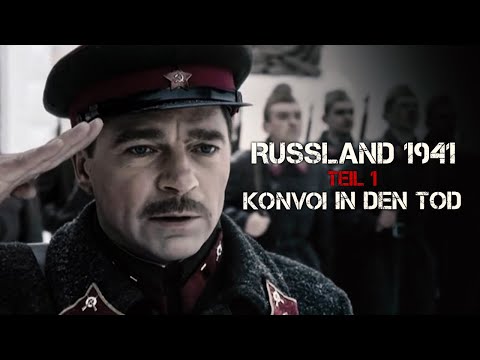 Russland 1941 Teil 1 – Konvoi in den Tod (Kriegsfilm deutsch ganzer Film, filme deutsch komplett)