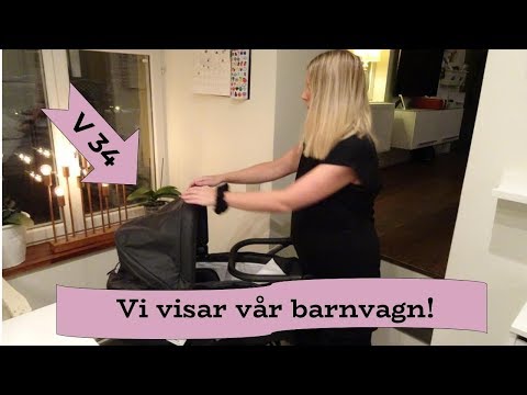 Vi visar vår barnvagn! | Gravid vecka för vecka 34