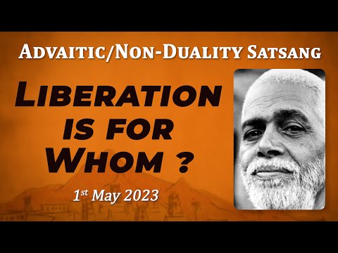 552. Bhagavan Ramana Satsang - Liberation is for Whom?