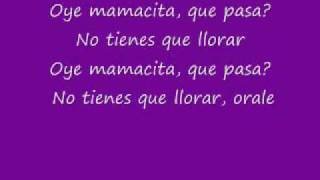 Oye Mamacita- Los Lonely Boys with lyrics