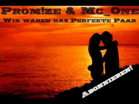 Prom!ze & McOne Wir waren das Perfekte Paar.( Abonnieren Pls)