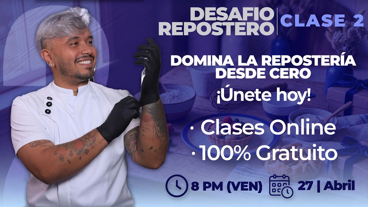 🔴CLASE #2 🎁 REMOJO, BUTTERCREAM AMERICANA Y MÁS 💕 Desafío Repostero ™ 👨‍🍳