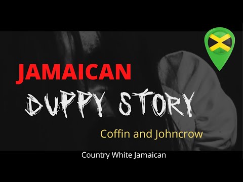 Jamaica Duppy Stories: The Coffin and John Crow