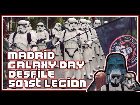 DESFILE STAR WARS Galaxy Day 2022 Legion 501