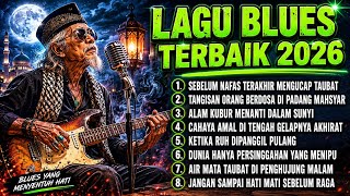Download lagu STOP⛔ JANGAN PUTAR! JIKA KAMU TIDAK BISA BERFIKIR || BEST BLUES PLAYLIST 2026 YANG MENYENTUH HATI!  mp3