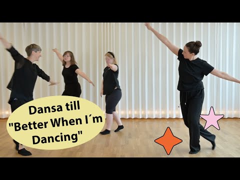 Dans - "Better when I'm dancing"