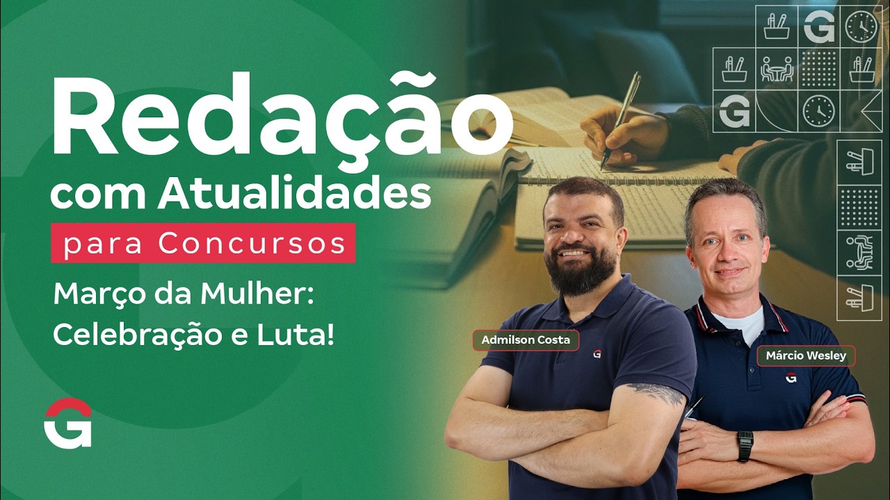 Redação com Atualidades para Concursos | Março da Mulher: Celebração e Luta!