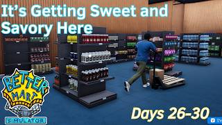 It’s Getting Sweet and Savory Here - 6 - Days 26-30 - Better Mart