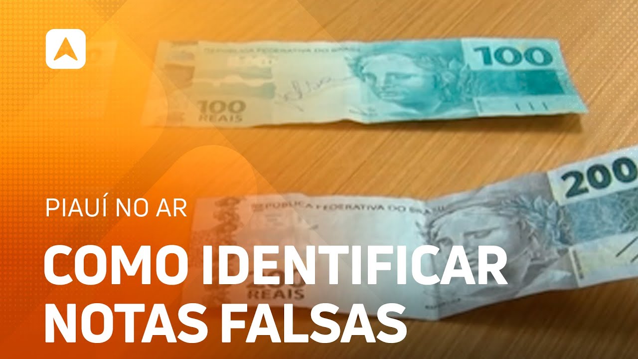 Saiba como identificar notas falsas para não cair em golpes