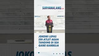 Pelepasan 599 Atlet Indonesia untuk SEA Games Kamboja 2023, Jokowi: Saya Minta Emasnya di Atas 69