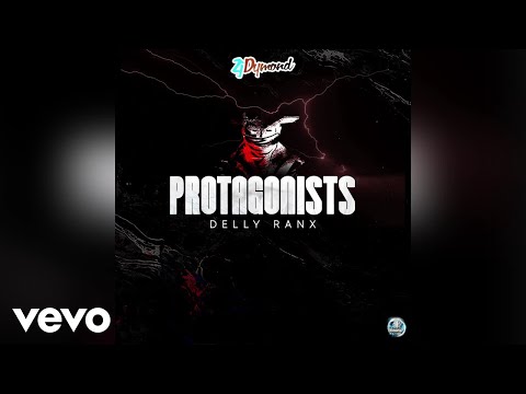 Delly Ranx - Protagonists (Official Visualizer)