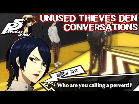 Unused Thieves Den conversations - Persona 5 Royal