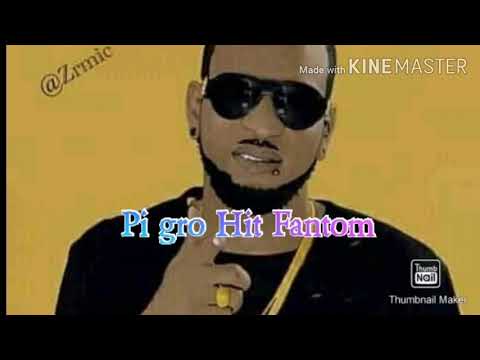 Men Non'm Nan ioun nan pi gro Hit Fantom (Audio)