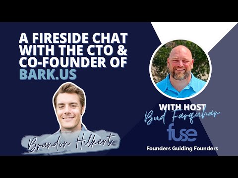 EP. 97 A Fireside Chat with the CTO of Bark.us - Brandon Hilkert