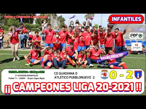 20-21 INFANTIL | CAMPEONES DE LIGA 20-21 CD GUADIANA 0 - ATLETICO PUEBLONUEVO 2 (22-05-21)