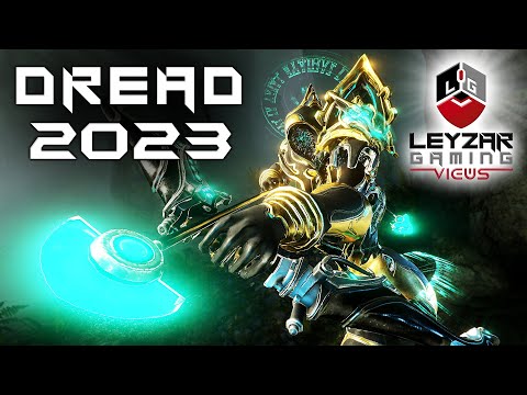 Dread Build 2023 (Guide) - From Noob to Endgame (Warframe Gameplay)