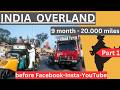 Around The World By Unimog Camper Overland From Germany To India Part 1