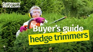 Hedge trimmers - Buyer's Guide