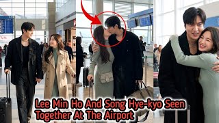 Download lagu Lee Min Ho's Unexpected Airport Reunion With Song Hye Kyo Has Fans Buzzing mp3 Download lagu Lee Min Ho's Unexpected Airport Reunion With Song Hye Kyo Has Fans Buzzing mp3
