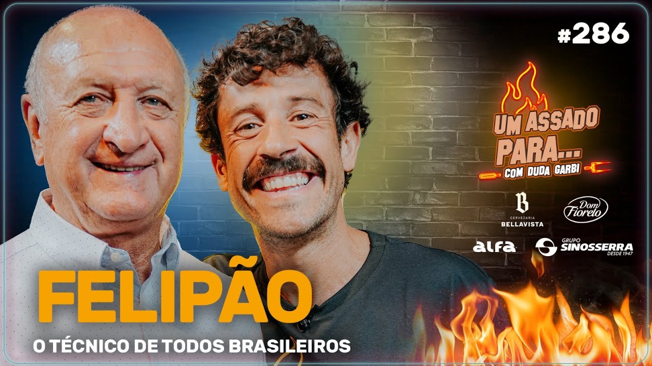 UM ASSADO PARA... FELIPÃO | #286