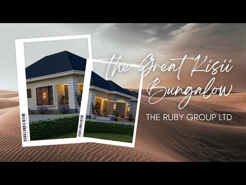 THE KISII MAGNIFICENT BUNGALOW