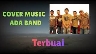 Download lagu Ada Band   Terbuai   Lirik Musik mp3