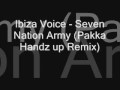Ibiza Voice - Seven Nation Army (Pakka Handz up ...