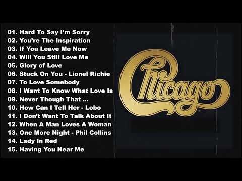 Chicago Greatest hits Full Album 2023 - Best Songs of Chicago HD (NO ADS)