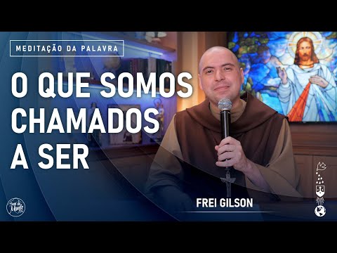 O que somos chamados a ser | (Lc 1, 57-66.80) #794 -  Meditação da Palavra