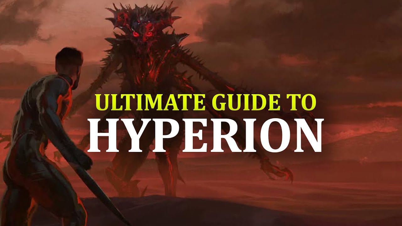 Ultimate Guide to Hyperion