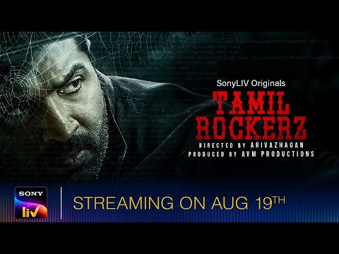 Tamilrockerz | Official Trailer | Tamil | SonyLIV Originals | Streaming on August 19th