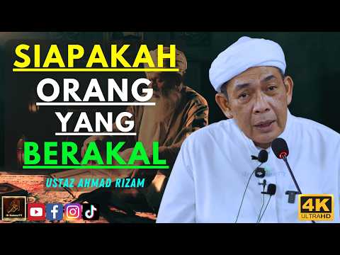 Ustaz Ahmad Rizam - SIAPAKAH ORANG YANG BERAKAL
