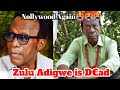 Nollywood Actor Zulu Adigwe Passes on - How Zulu Adigwe Died