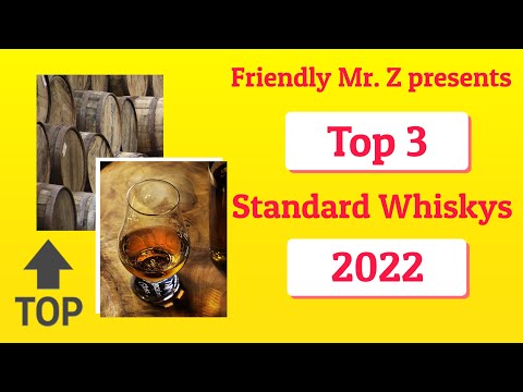 Meine Top 3 Standard Whiskys 2022 | Friendly Mr. Z