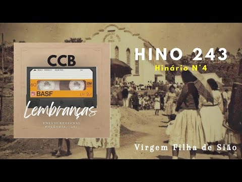 CCB Lembranças - Ensaio Regional 1987 / Hino 243 (Hinário 4)