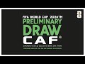 FIFA World Cup 2026 ™️ Preliminary Draw - CAF (English)