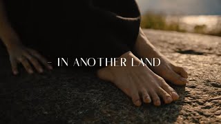 In Another Land