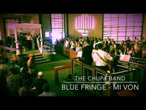 The Chupa Band: Blue Fringe - Mi Von