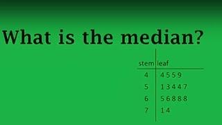 How to Find the Median with a Stem and Leaf Plot