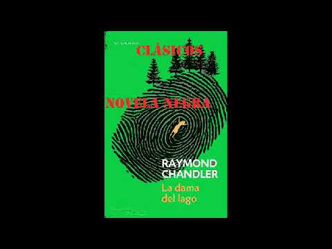 Novela negra  La dama del Lago